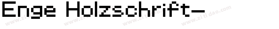 Enge Holzschrift字体转换